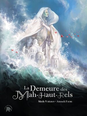 cover image of La Demeure des Mah-Haut-Rels